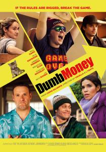 Poster "Dumb Money - Schnelles Geld"