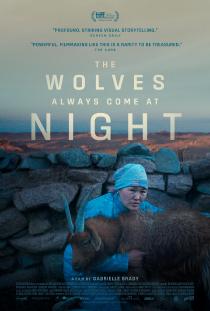 Poster "The Wolves Always Come at Night"