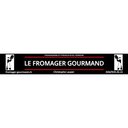 Le Fromager Gourmand