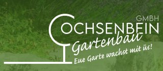 Ochsenbein Gartenbau GmbH