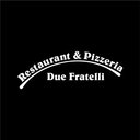 Pizzeria & Restaurant Due Fratelli
