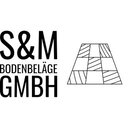S & M Bodenbeläge GmbH