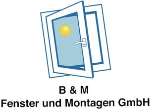 B & M Fenster und Montagen GmbH