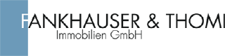 Fankhauser & Thomi Immobilien GmbH