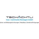 TSCHACHTLI INOX + technische Montagen GmbH