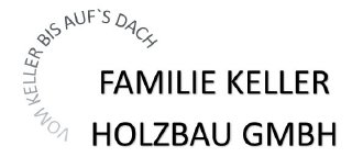 Familie Keller Holzbau GmbH